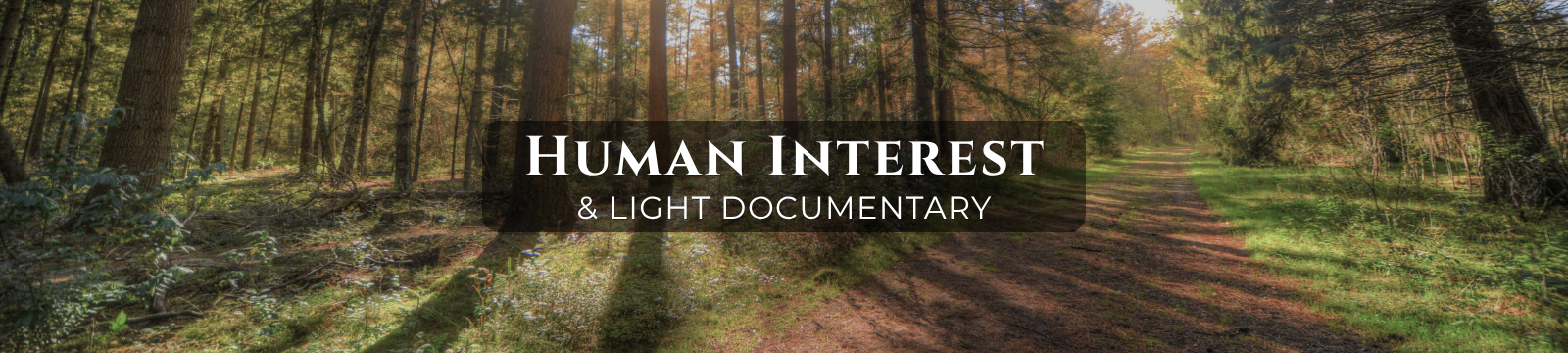 Sync Playlist Header - Human Interest and Light Documentary Sync Playlist Header - Human Interest and Light Documentary